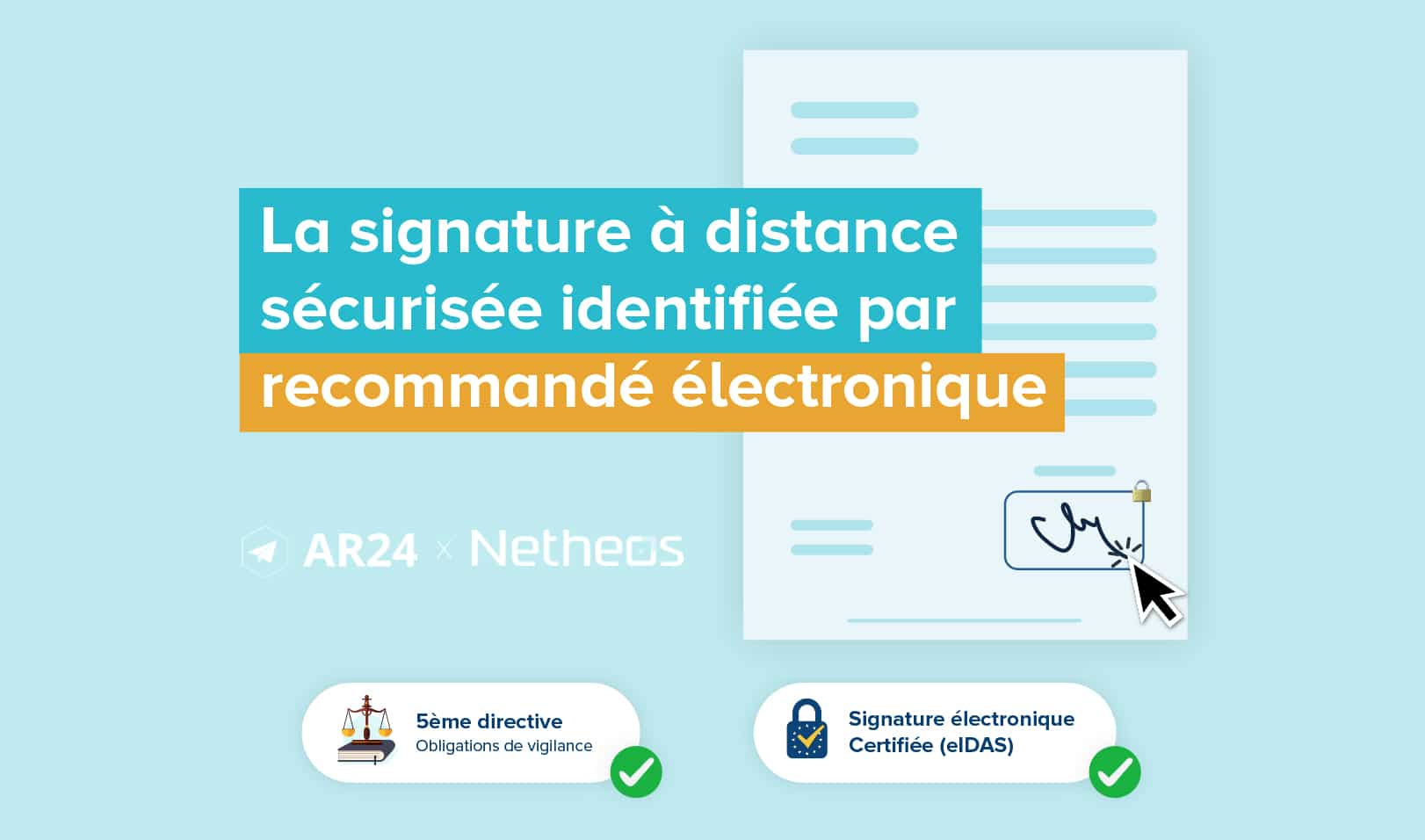 AR24 and Netheos innovate with secure remote signature